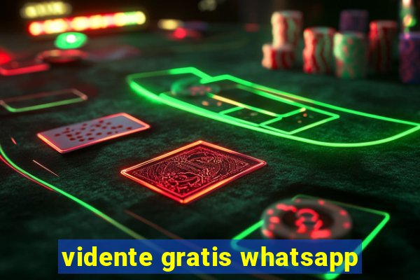 vidente gratis whatsapp